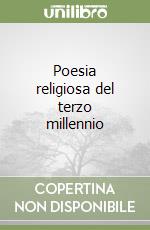 Poesia religiosa del terzo millennio libro