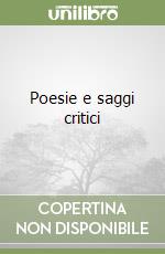 Poesie e saggi critici