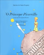 'O princepe piccerillo (Il piccolo principe) libro