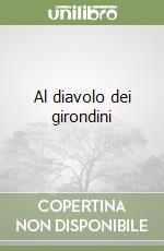 Al diavolo dei girondini libro