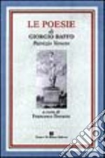 Le poesie di Giorgio Baffo patrizio veneto. Con CD Audio libro