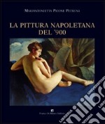 La pittura napoletana del '900 libro