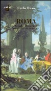 Roma. Guida musicale. Tutta la città in 34 itinerari libro di Raso Carlo