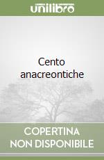 Cento anacreontiche