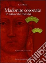 Madonne coronate in Italia e nel mondo