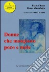 Donne che mangiano poco e male libro