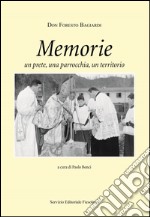 Memorie. Un prete, una parrocchia, un territorio libro