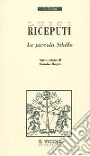 La piccola Sibilla libro di Riceputi Luigi