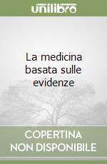 La medicina basata sulle evidenze