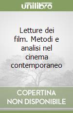 Letture dei film. Metodi e analisi nel cinema contemporaneo libro