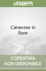 Canavese in fiore libro