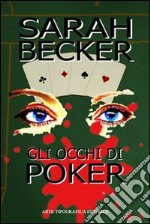 Gli occhi di Poker libro