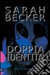 Doppia identità libro