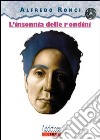 L'insonnia delle rondini libro