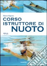 Corso istruttore di nuoto libro