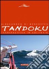 Tandoku. Transpacifica in solitario libro