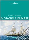 Di viaggi e di mare libro