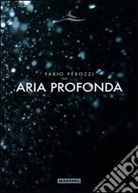 Aria profonda