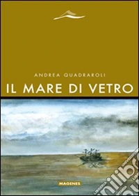 Il Mare di vetro