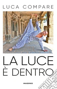 La luce è dentro