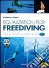Equalization for freediving. Ediz. illustrata libro