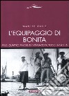 L'equipaggio di Bonita. 1925, quattro amiche in navigazione verso la Grecia libro