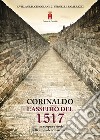 Corinaldo. L'assedio del 1517 tra epopea e storia nell'Europa del Rinascimento libro