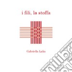 I fili, la stoffa libro