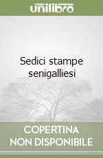 Sedici stampe senigalliesi libro