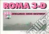 Roma 3D. Jubilaeum 2000 souvenir libro