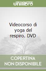 Videocorso di yoga del respiro. DVD