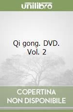 Qi gong. DVD. Vol. 2 libro