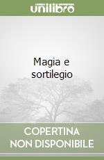 Magia e sortilegio libro