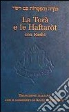 La Torà e le Haftarot. Con Rashi libro