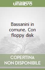 Bassanini in comune. Con floppy disk libro