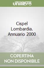 Cispel Lombardia. Annuario 2000