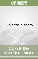 Violenza e sacro