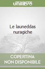 Le launeddas nuragiche