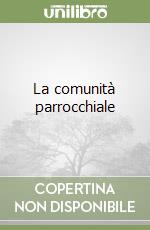 La comunità parrocchiale libro