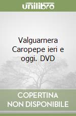 Valguarnera Caropepe ieri e oggi. DVD libro