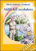 Aldilà dell'arcobaleno