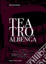 Il Teatro di Albenga libro