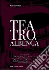 Il Teatro di Albenga libro