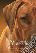 Il Rhodesian Ridgeback libro