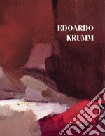 Edoardo Krumm. Catalogo ragionato libro