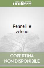 Pennelli e veleno libro