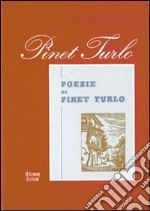 Poesie di Pinet Turlo libro