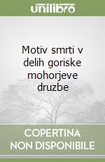 Motiv smrti v delih goriske mohorjeve druzbe