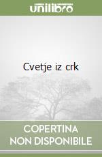 Cvetje iz crk