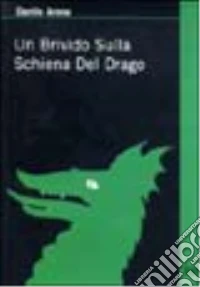 Un brivido sulla schiena del drago libro